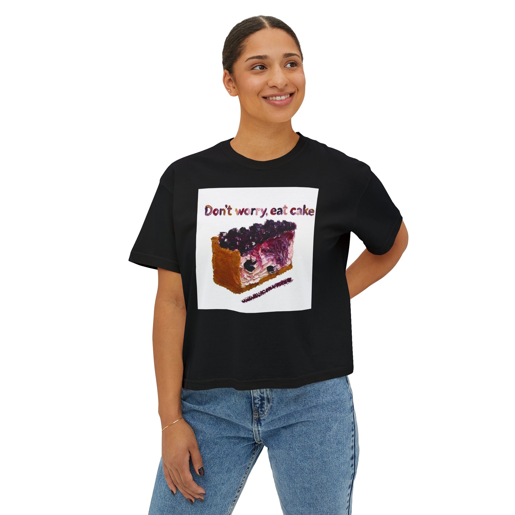 Don't Worry, Eat Cake Women's Boxy Tee — Cute Dessert Graphic T-Shirt